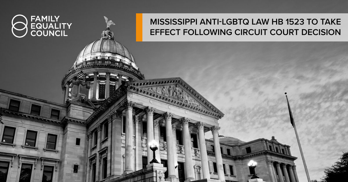 Mississippi’s Anti-LGBTQ Law to Take Effect Following Circuit Court Decision