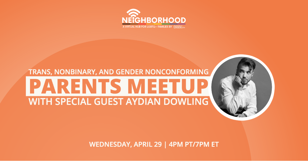 Trans Parents Meetup with Aydian Dowling