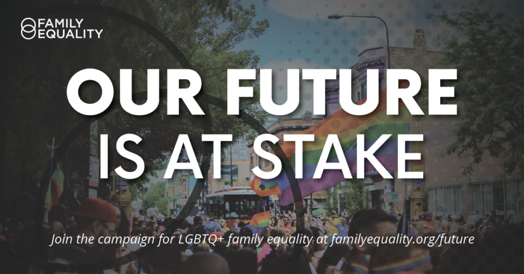 What’s At Stake for LGBTQ+ Families in the 2020 Election