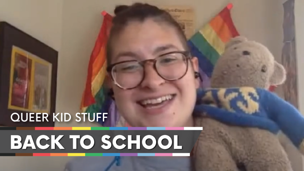 WATCH: Back to School (ft. Queer Kid Stuff)
