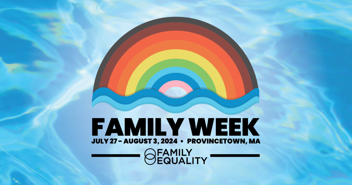 Watery background with a rainbow and waves. Text reads, " Family Week. July 27-August 3, 2024. Provincetown, MA."