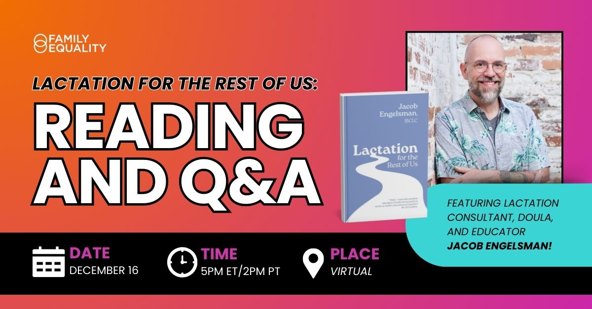 Text that reads, "Lactation for the Rest of Us: Reading and Q&A featuring lactation consultant and doula, Jacob Engelsman on December 16 at 5pm ET virtually."