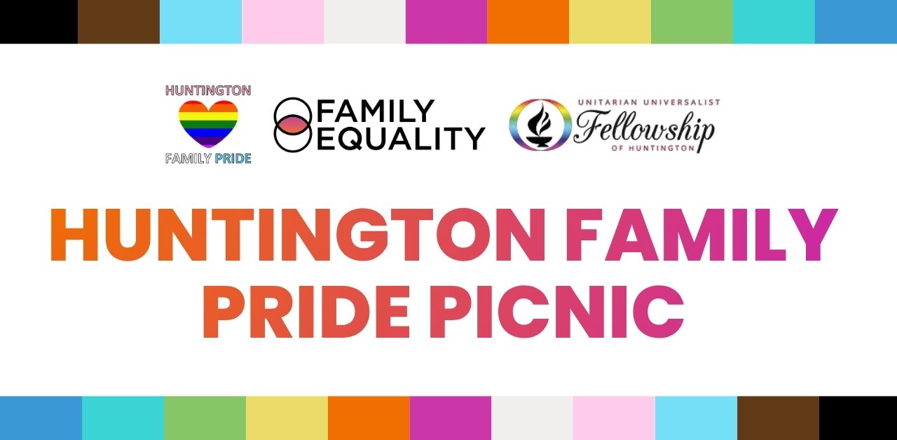 Text that reads, "Huntington Family Pride Picnic"